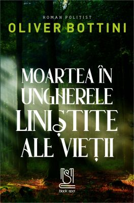 eBook Moartea în ungherele liniștite ale vieții - Oliver Bottini