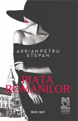 Piața Romanilor - Adrian Petru Stepan